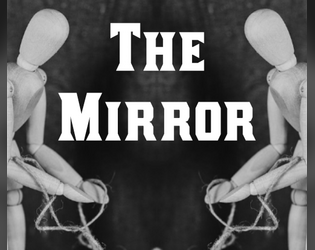 The Mirror   - Inspired by the film Us, by Jordan Peele, and the character Kankuro from Naruto. 