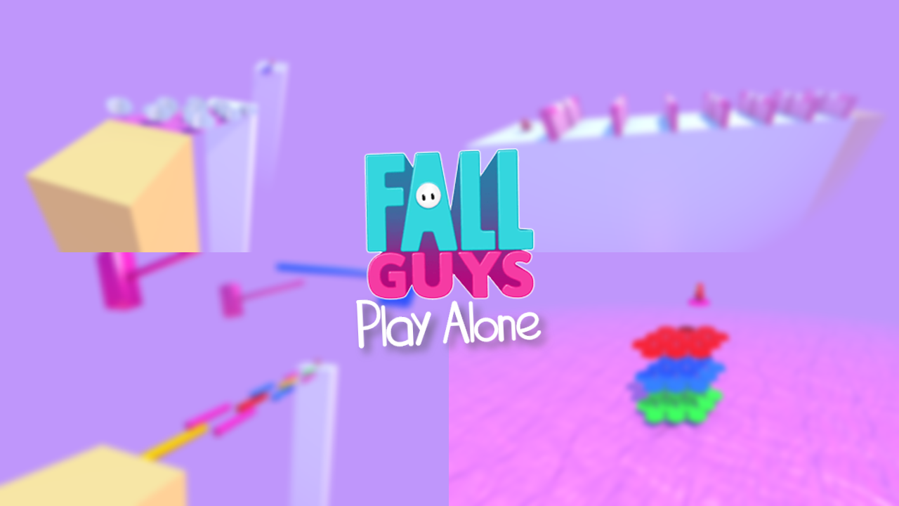 Fall Guys -Play Alone-
