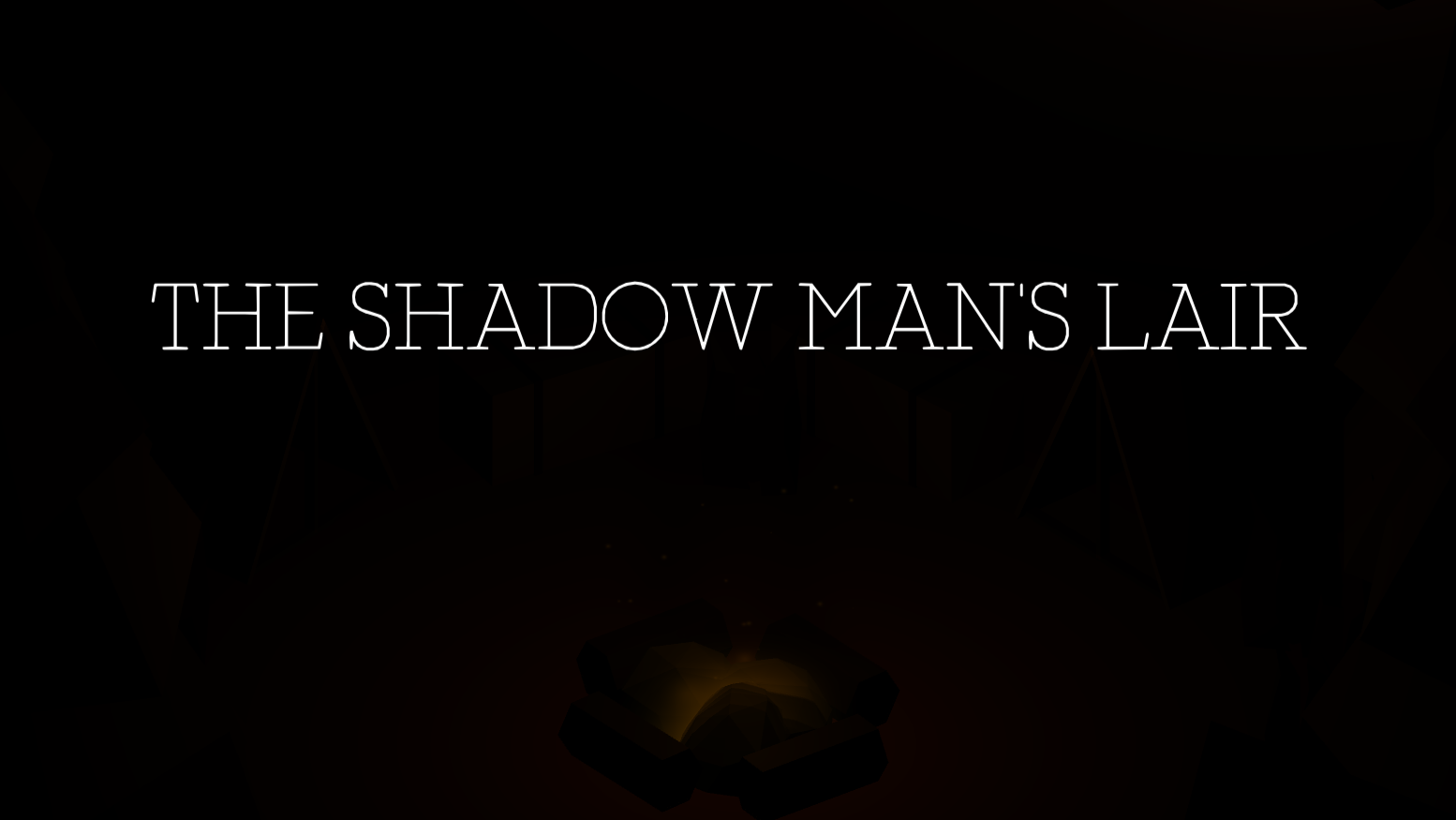 The Shadow's Man's Lair