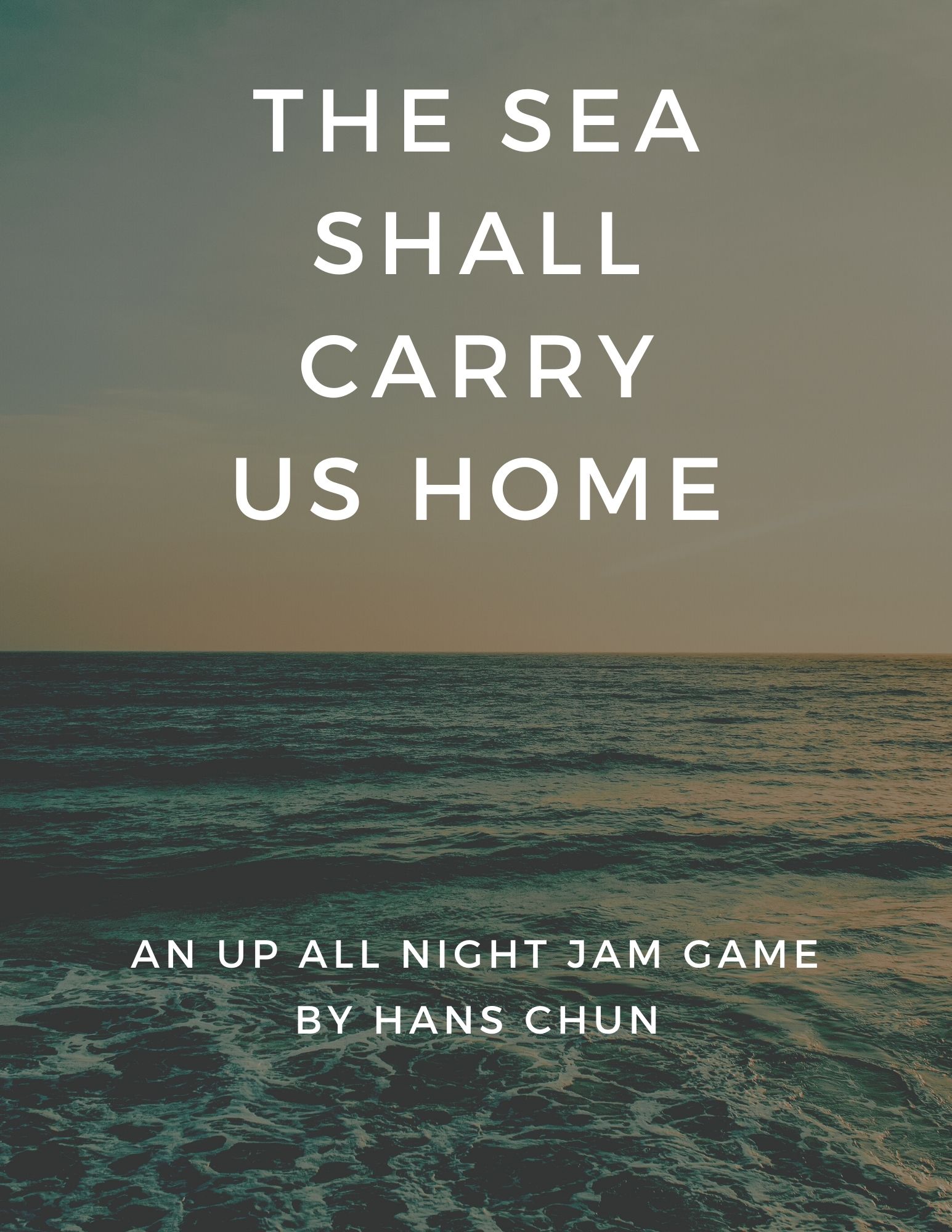 Cover image for The Sea Shall Carry Us Home