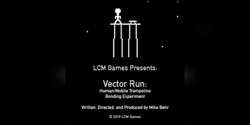 Cover image for Vector Run - Human / Mobile Trampoline Bonding Experiment (NES)
