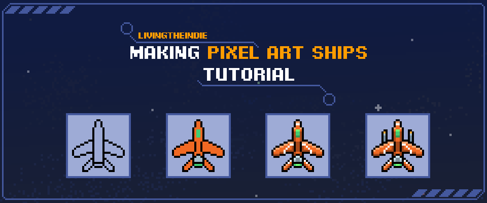 Making A Simple Pixel Art Ship Tutorial