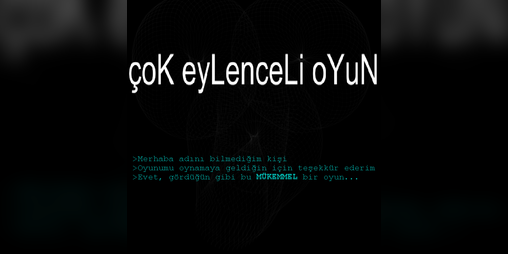 Cover image for çoK eyLenceLi oYuN