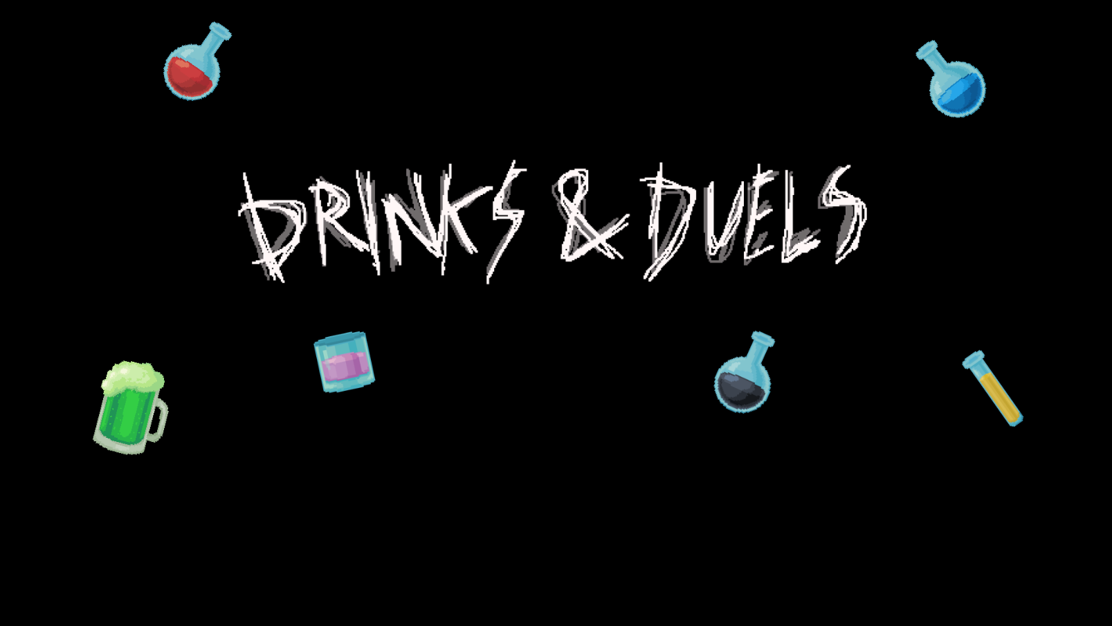 Drinks & Duels