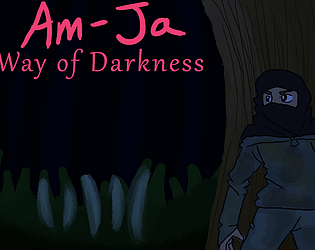 Am-JA: Way of Darkness
