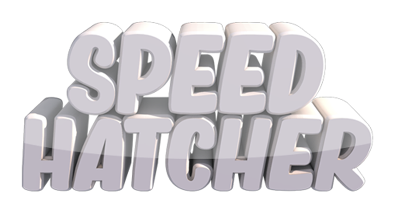 Speed Hatcher
