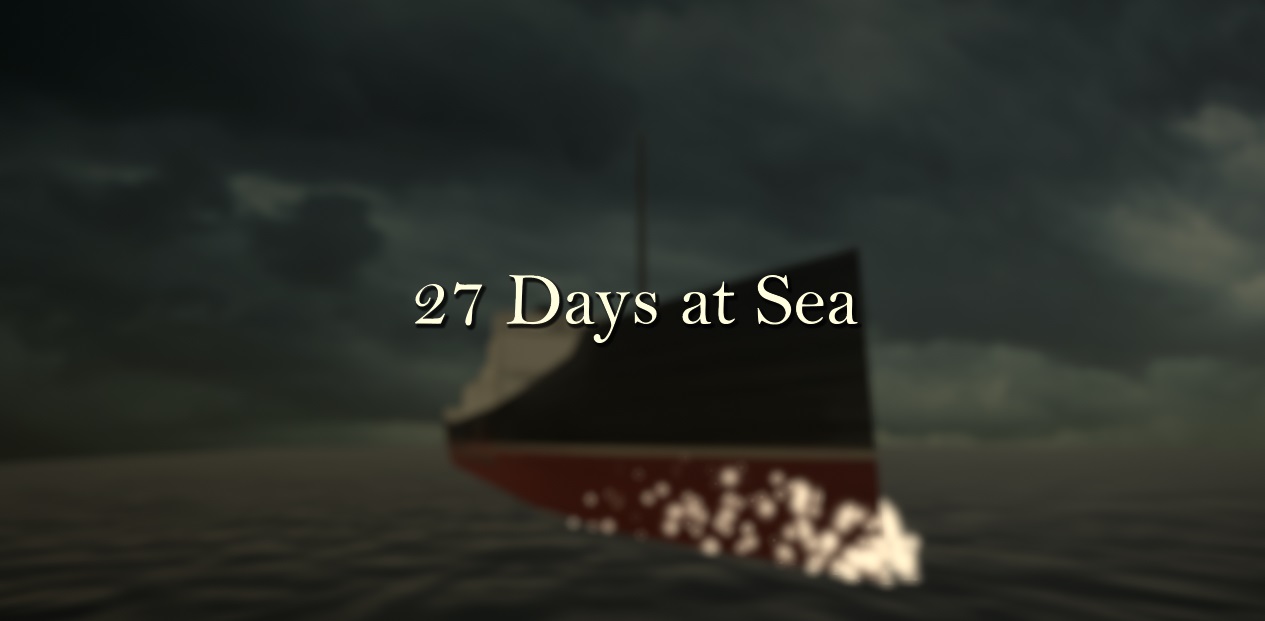 27 days at sea