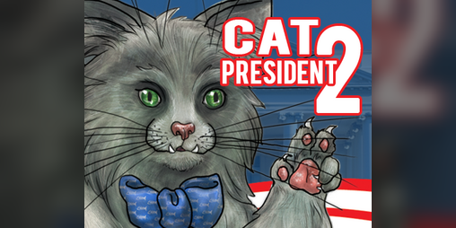 Cover image for Cat President 2: Purrlitical Revolution