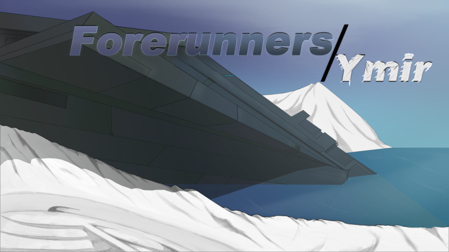 Cover image for Forerunners Ymir Demo