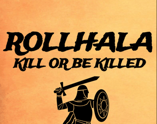 ROLLHALA: Kill Or Be Killed   - A battle RPG in VALHALLA & ASGARD 
