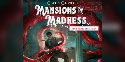 Cover image for Mansions of Madness Free Handouts and Pre-gen Characters Pack (Call of Cthulhu)
