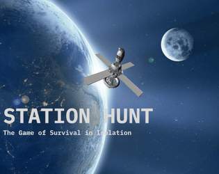 Station Hunt   - The Game of Survival in Isolation 