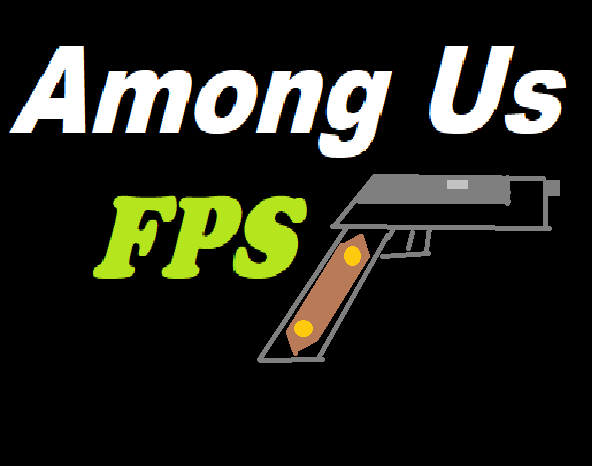 Among Us FPS by Canami