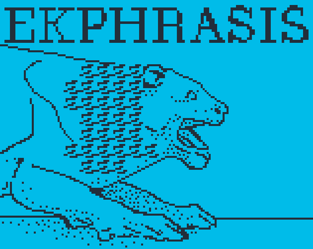Cover image for Ekphrasis: a game about looking at things