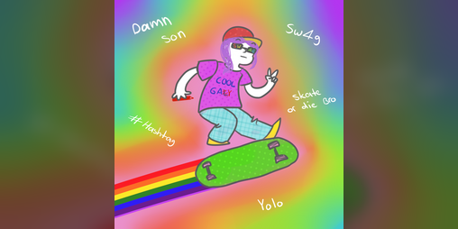 Cover image for Totally Radical Skateboard Adventure Extra Ulta Max (The Gay Agenda Edition)