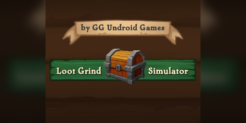 Cover image for Loot Grind Simulator