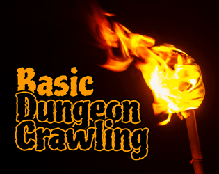 Basic Dungeon Crawling  