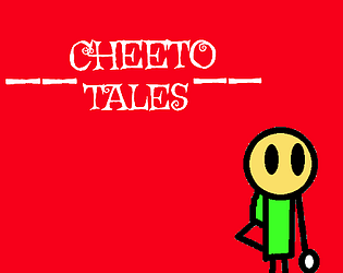 Cheeto Tales Demo