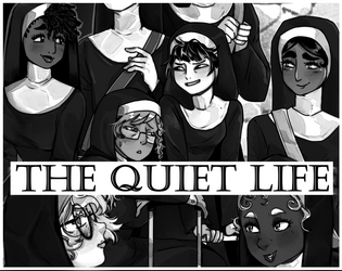 The Quiet Life   - Pastoral life as a gay nun 