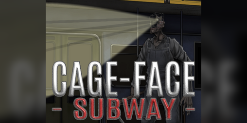 Cover image for Cage-Face: Subway