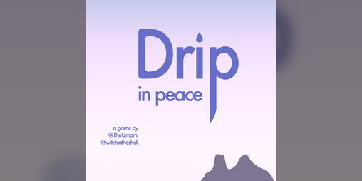 Cover image for Drip In Peace