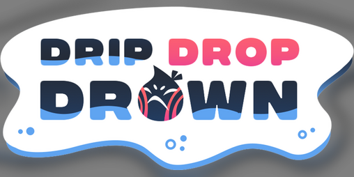 drip or drown 2 zip