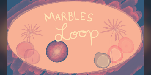Cover image for MarblesLoop