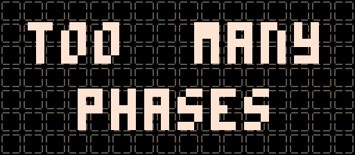 Cover image for Too Many Phases