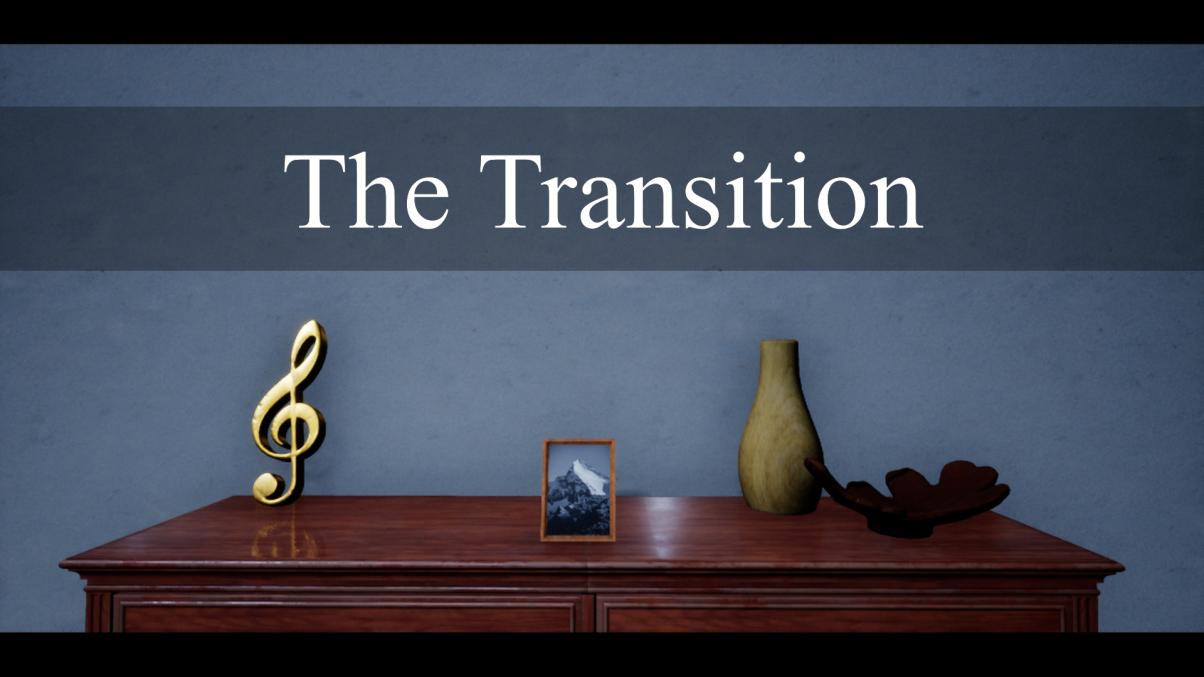 The Transition