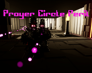 Prayer Circle Peril