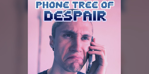 Cover image for Phone Tree of Despair