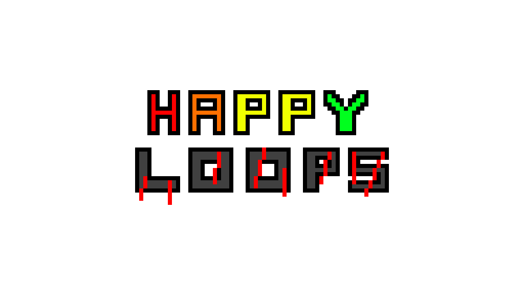 HAPPY Loops
