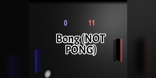Cover image for Bong (NOT PONG)