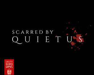 Scarred by Quietus SRD   - Make your own games using Quietus 