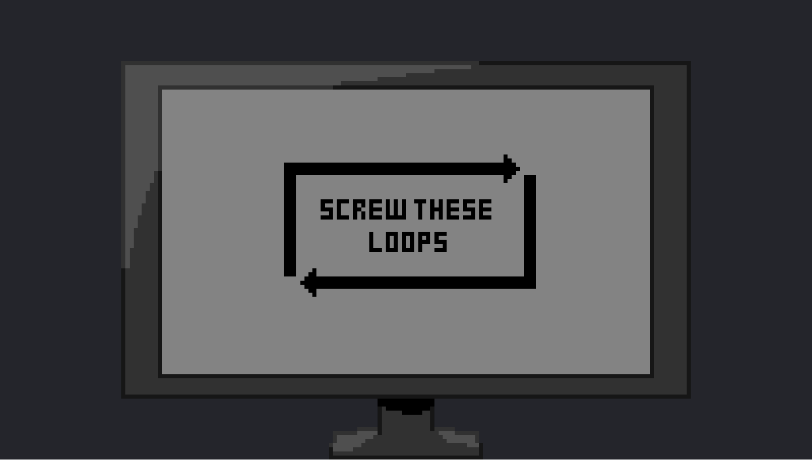 Cover image for Screw these loops!