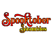 Spooktober Shambles