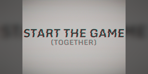 Cover image for Start The Game (Together)
