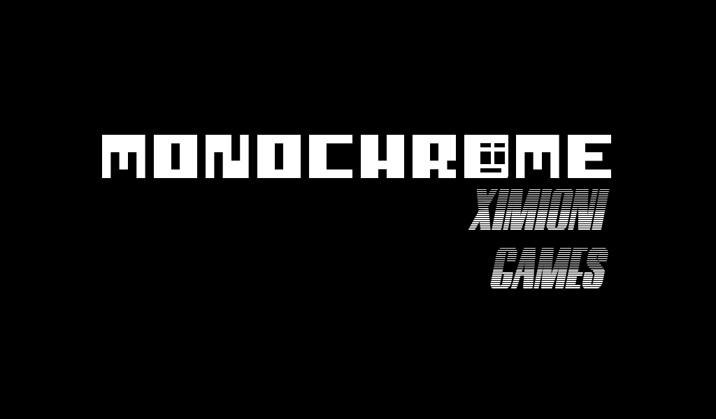 Monochrome(Demo)