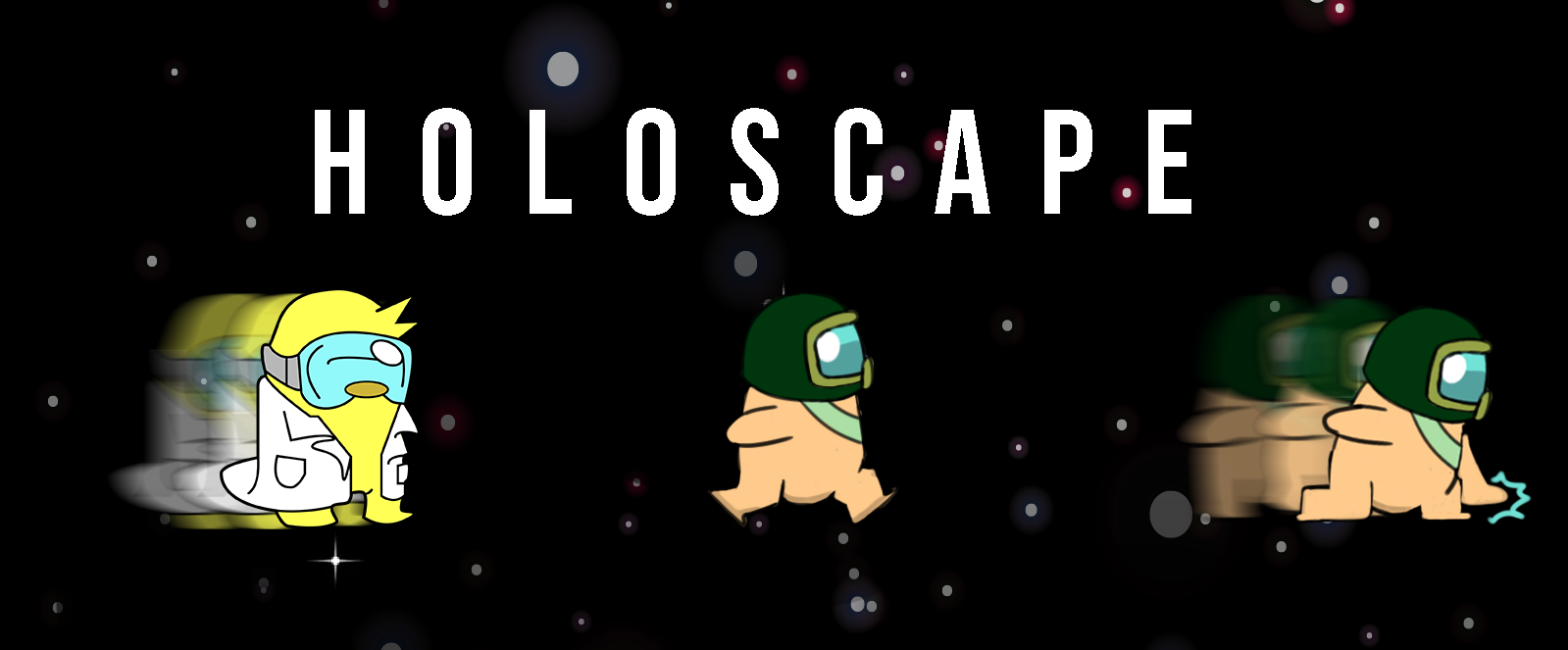 Holoscape