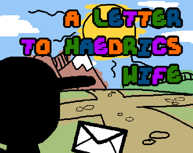 A Letter to Haedrics Wife