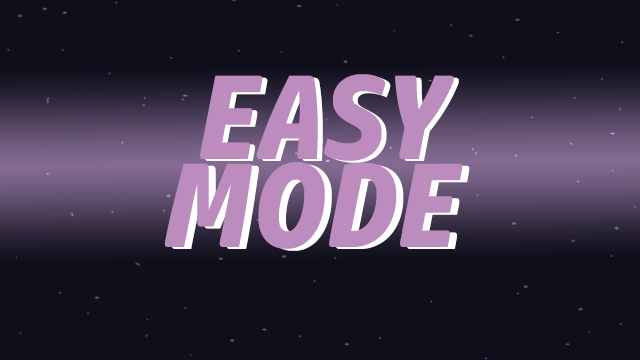 Easy Mode