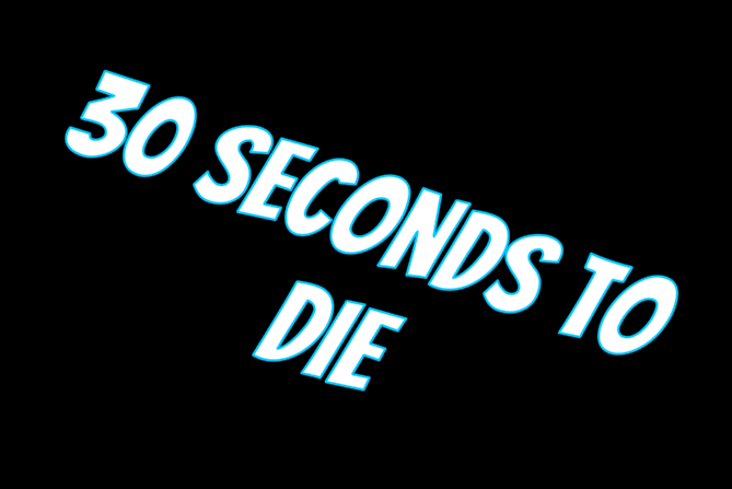 Cover image for 30 Seconds to Die