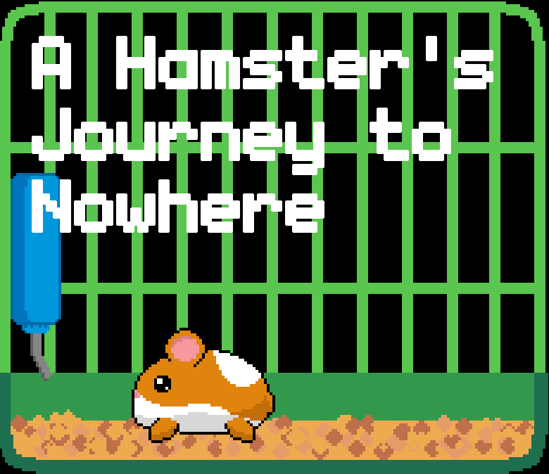 Cover image for LD47 - A Hamster's Journey to Nowhere