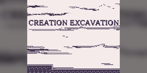 Cover image for CREATION EXCAVATION