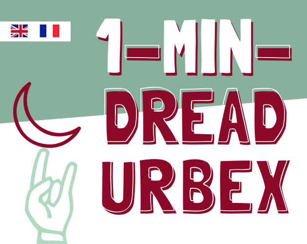 Cover image for 1-min-Dread Urbex [EN/FR]