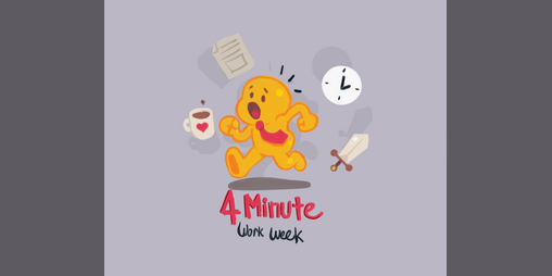 Cover image for 4 Minute Work Week