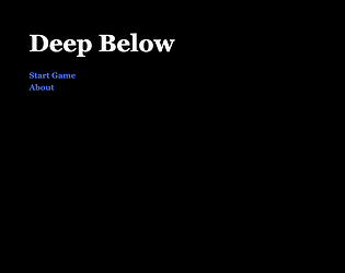 Deep Below