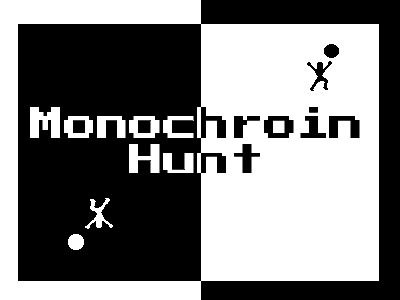 Monochroin Hunt