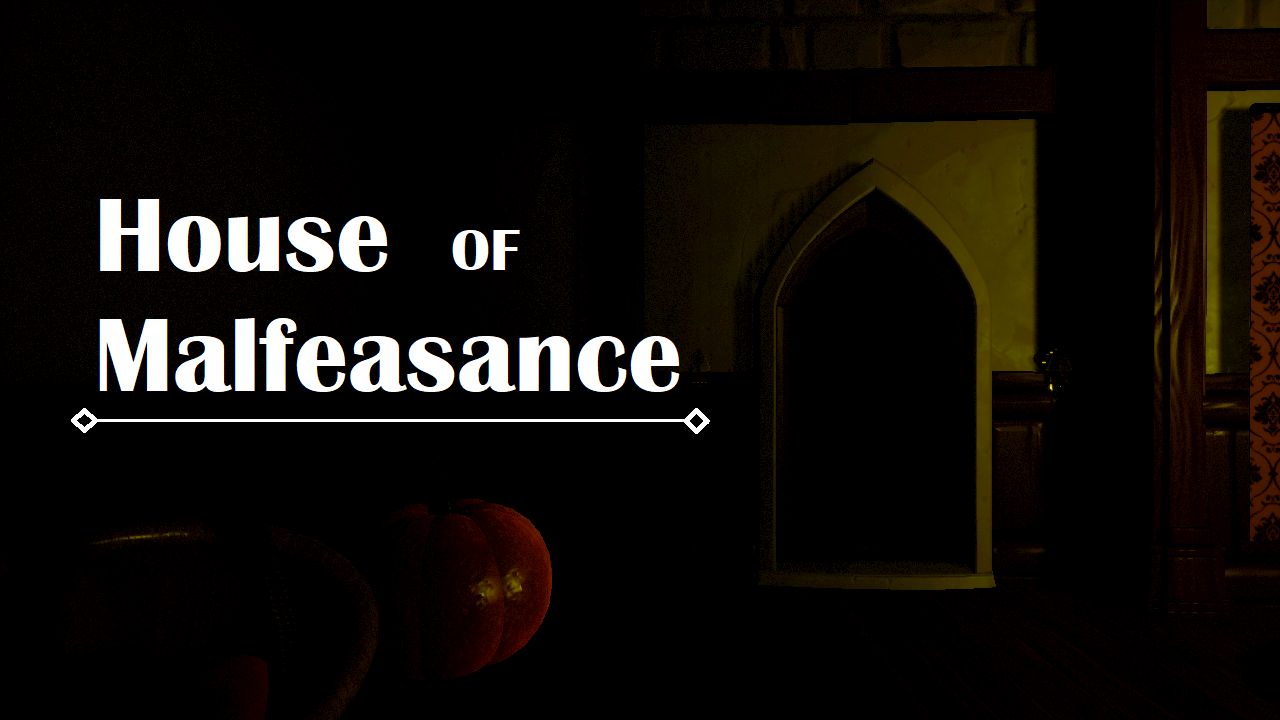 House of Malfeasance
