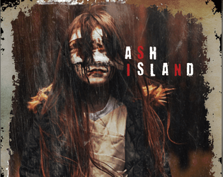 Ash Island   - Personal Survival Horror 